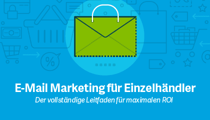 E-Mail Marketing für Einzelhändler