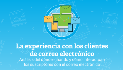 La experiencia del cliente de correo electrónico