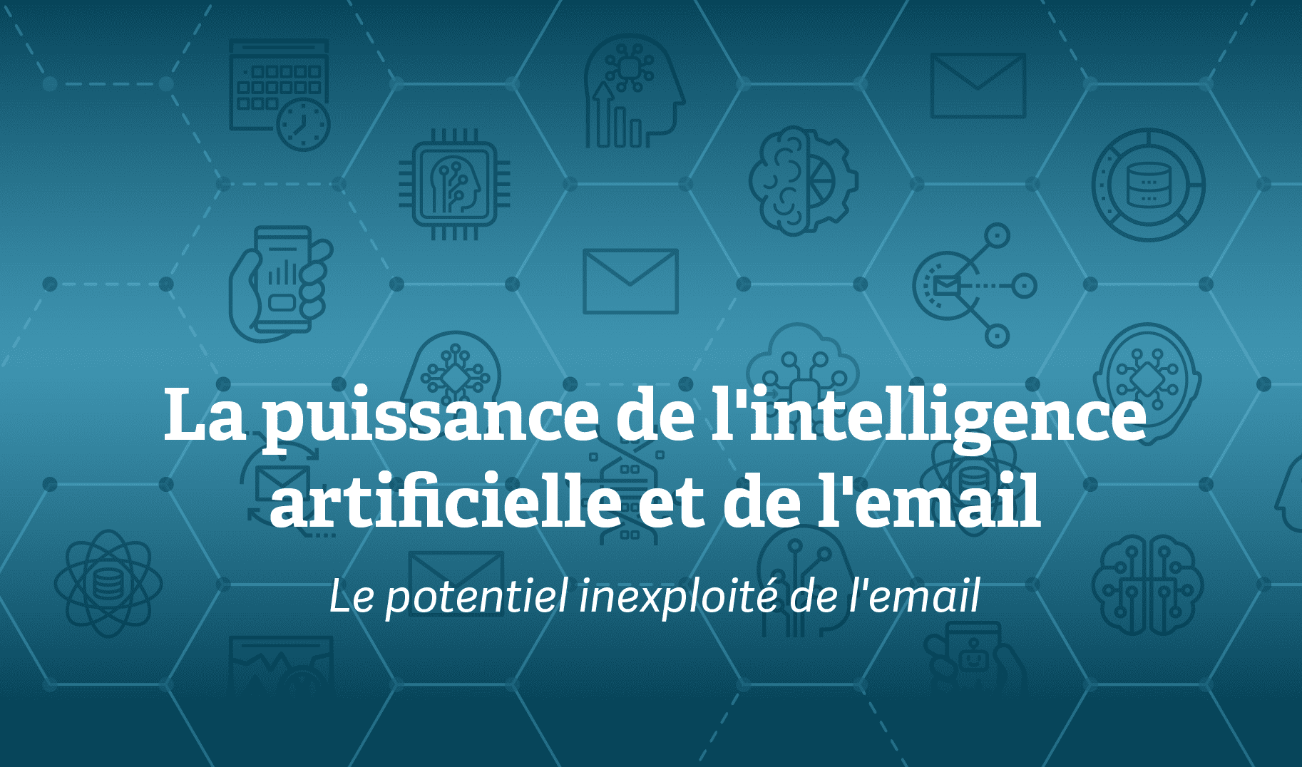 La puissance de l'intelligence artificielle et de l'email